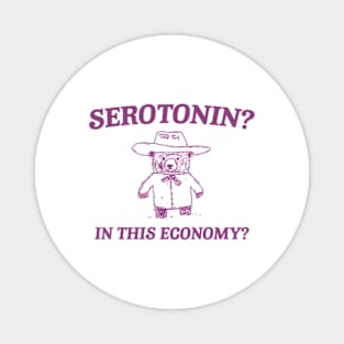 Serotonin? In this Economy? Retro Bear Cartoon, Vintage Cartoon Bear, Meme Magnet